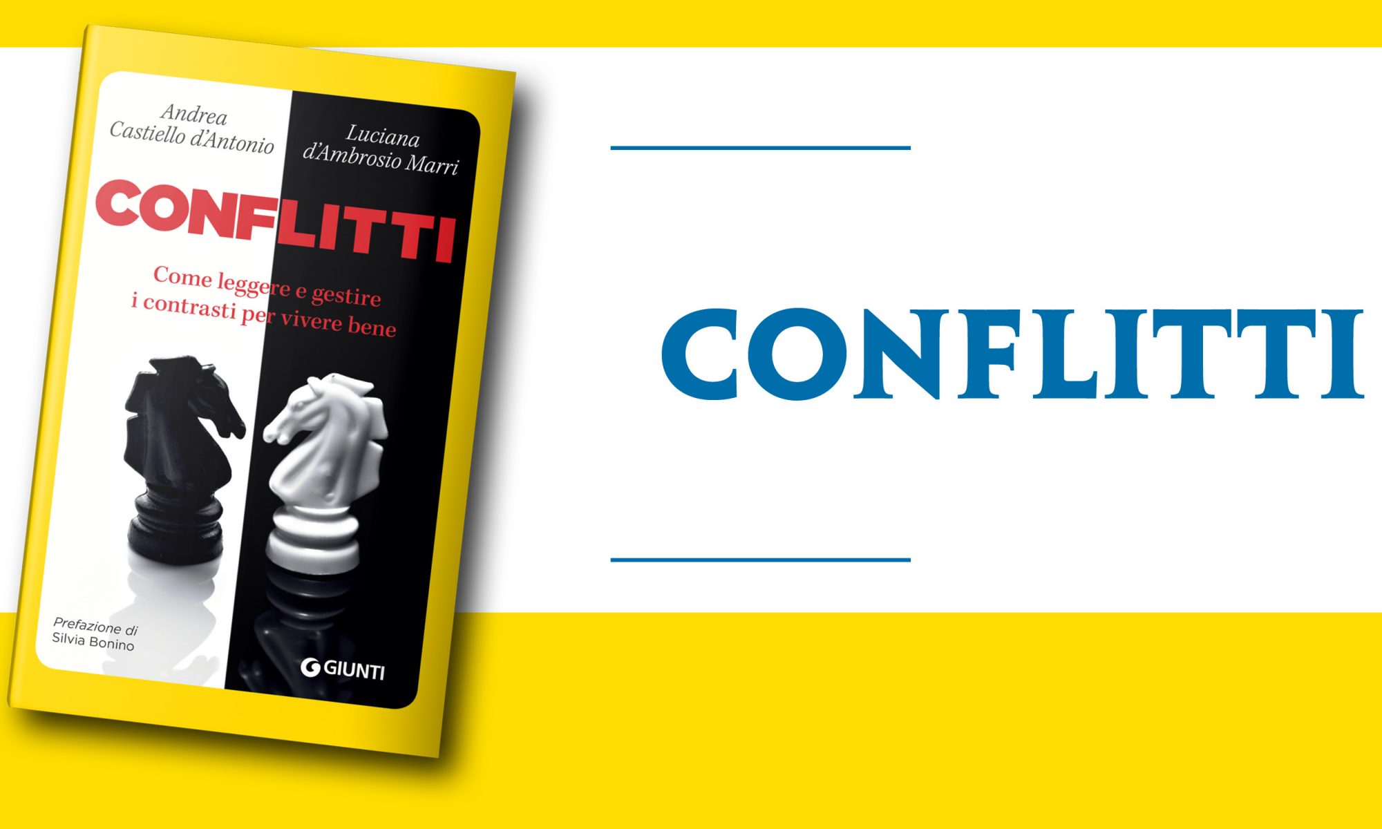 Conflitti. Come leggere e gestire i contrasti per viver bene